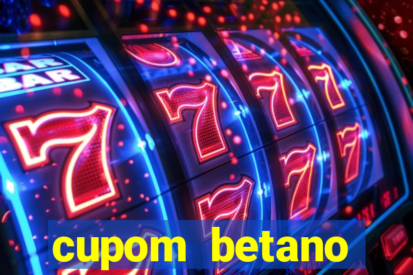 cupom betano rodadas gratis